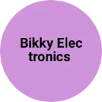 Business logo of Bikky Electronics