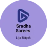 Business logo of Sradha sarees