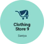 Business logo of Clothing store 9