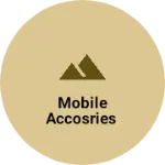 Business logo of Mobile accosries