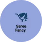 Business logo of Saree fancy