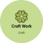 Business logo of Craft work
