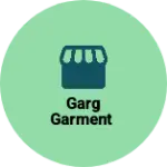 Business logo of Garg garment