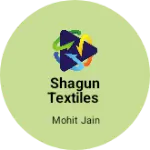 Business logo of SHAGUN TEXTILES