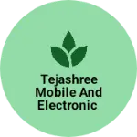 Business logo of Tejashree mobile and electronic