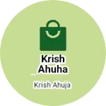 Business logo of KRISH AHUHA company