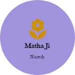 Business logo of Matha ji