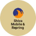 Business logo of Shiva mobile & repring center