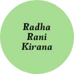 Business logo of Radha Rani kirana store
