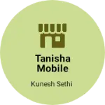 Business logo of Tanisha mobile shop