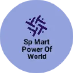 Business logo of Sp Mart power of world