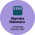 Business logo of Manisha Mahendra