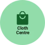 Business logo of Cloth centre