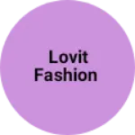 Business logo of LOVIT FASHION