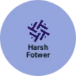 Business logo of Harsh fotwer