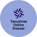 Business logo of Tanushree online dresser