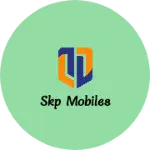 Business logo of SKP MOBILES
