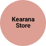 Business logo of Kearana store