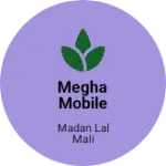 Business logo of Megha mobile point