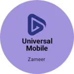 Business logo of UNIVERSAL MOBILE SHOP
