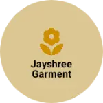 Business logo of Jayshree garment