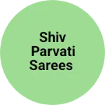 Business logo of Shiv Parvati Sarees