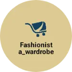 Business logo of Fashionista_wardrobe