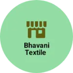 Business logo of Bhavani textile
