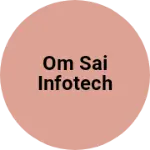 Business logo of OM SAI INFOTECH