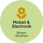 Business logo of Mobail & electronik