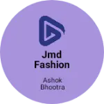 Business logo of JMD FASHION HUB