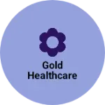 Business logo of Gold healthcare