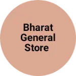 Business logo of Bharat general Store
