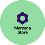 Business logo of Maryana store