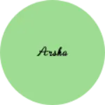 Business logo of Arsha