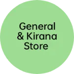 Business logo of General & Kirana store