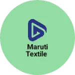 Business logo of Maruti textile