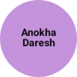 Business logo of ANOKHA DARESH