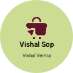 Business logo of Vishal sop