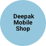 Business logo of Deepak Mobile shop