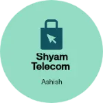 Business logo of Shyam Telecom