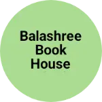Business logo of Balashree book house and wholesaler stationers