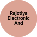Business logo of Rajotiya electronic and mobile khuri