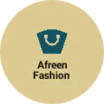 Business logo of Afreen fashion