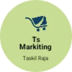 Business logo of Ts markiting