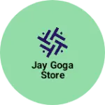 Business logo of Jay goga store