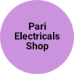 Business logo of Pari electricals shop beena