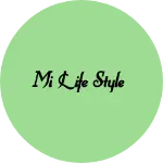 Business logo of MI LIFE STYLE