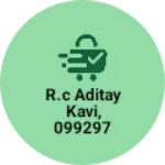 Business logo of R.c Aditay Kavi, 099297 69772, Rajasthan India