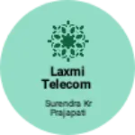 Business logo of Laxmi telecom